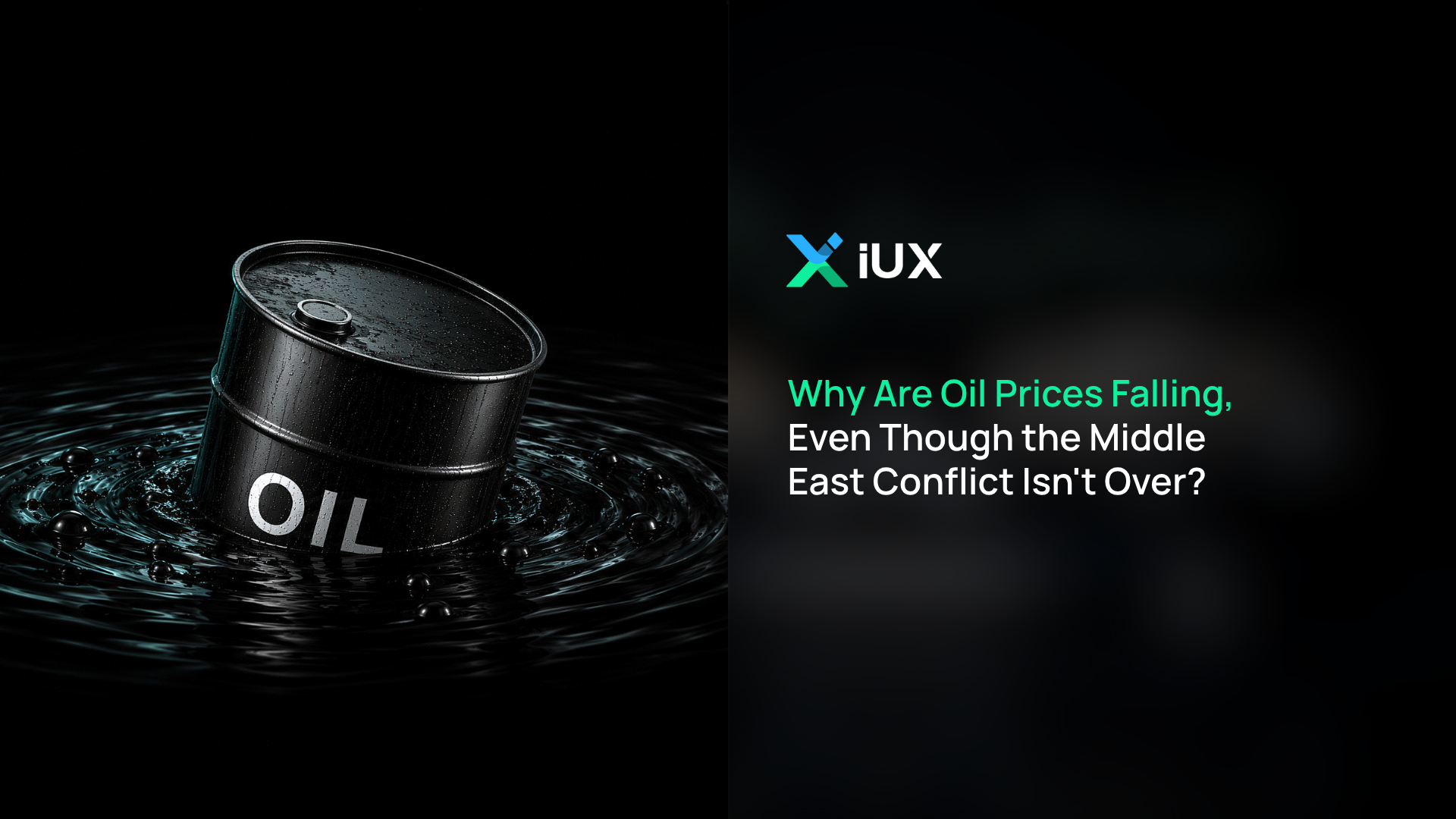 Oil Prices Fall Despite Middle East Conflict, IUX Explains