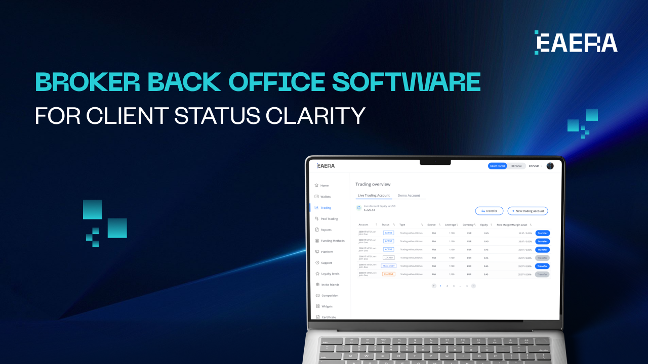 Broker Back Office Software for Client Status Clarity