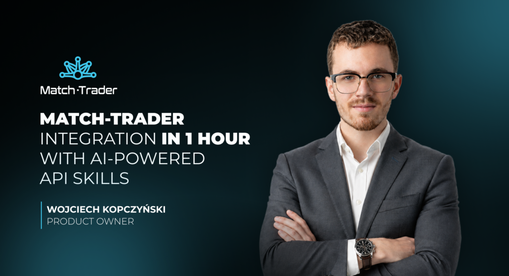 Match-Trader AI API Cuts Broker Integration Time to Hours