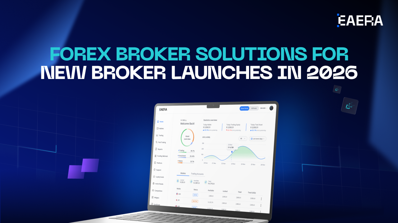 Forex Broker Solutions for New Broker Launches in 2026
